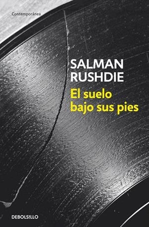 SUELO BAJO SUS PIES, EL (DB CONTEMPORANEA) | 9788499891989 | RUSHDIE, SALMAN | Llibreria La Gralla | Librería online de Granollers