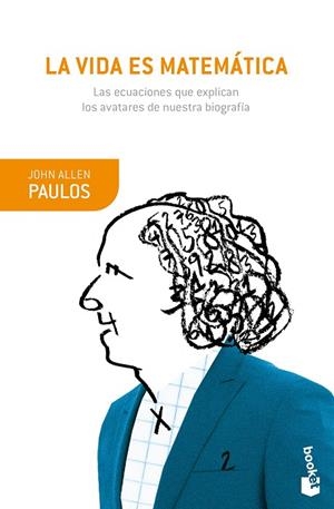 VIDA ES MATEMÁTICA, LA  | 9788490665282 | ALLEN PAULOS, JOHN | Llibreria La Gralla | Llibreria online de Granollers