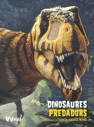 DINOSAURES PREDADORS  | 9788468255262 | BRILLANTE, GIUSEPPE; CESSA, ANNA | Llibreria La Gralla | Llibreria online de Granollers