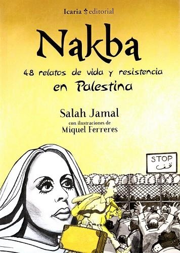 NAKBA 48 RELATOS DE VIDA Y RESISTENCIA EN PALESTINA | 9788498888348 | JAMAL, SALAH | Llibreria La Gralla | Llibreria online de Granollers