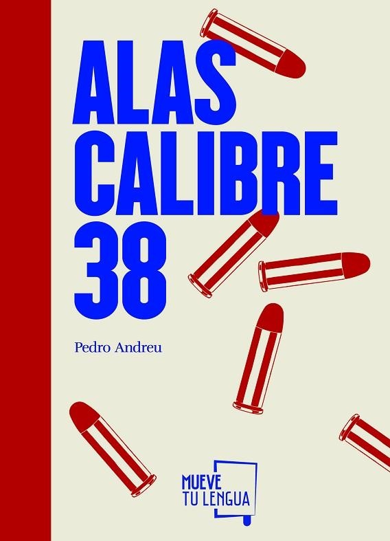 ALAS CALIBRE 38 | 9788417284107 | ANDREU LÓPEZ, PEDRO | Llibreria La Gralla | Llibreria online de Granollers