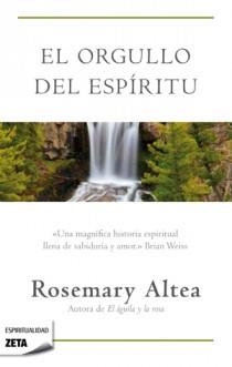 ORGULLO DEL ESPIRITU, EL | 9788498725605 | ALTEA, ROSEMARY | Llibreria La Gralla | Librería online de Granollers