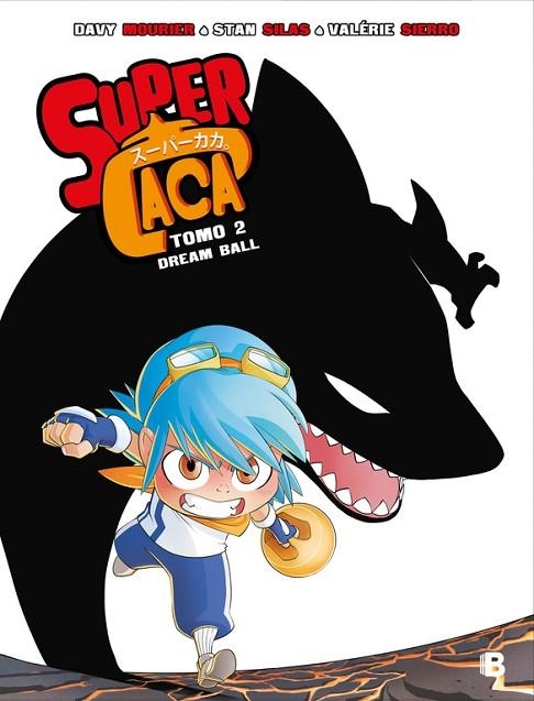 SUPER CACA 2 | 9788466663472 | SILAS, STAN/MOURIER, DAVY | Llibreria La Gralla | Librería online de Granollers