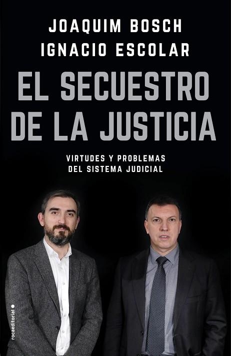 SECUESTRO DE LA JUSTICIA, EL | 9788417092832 | ESCOLAR, IGNACIO/BOSCH GRAU, JOAQUIM | Llibreria La Gralla | Llibreria online de Granollers