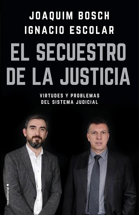 SECUESTRO DE LA JUSTICIA, EL | 9788417092832 | ESCOLAR, IGNACIO/BOSCH GRAU, JOAQUIM | Llibreria La Gralla | Librería online de Granollers