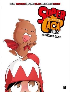 SUPER CACA 1 | 9788466663465 | SILAS, STAN/MOURIER, DAVY | Llibreria La Gralla | Llibreria online de Granollers