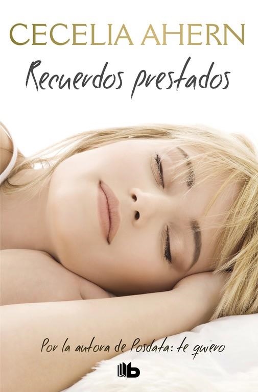 RECUERDOS PRESTADOS (BOLSILLO) | 9788490705636 | AHERN, CECELIA | Llibreria La Gralla | Librería online de Granollers