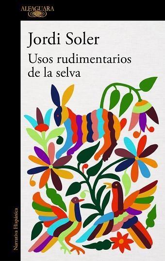 USOS RUDIMENTARIOS DE LA SELVA | 9788420432960 | SOLER, JORDI | Llibreria La Gralla | Llibreria online de Granollers