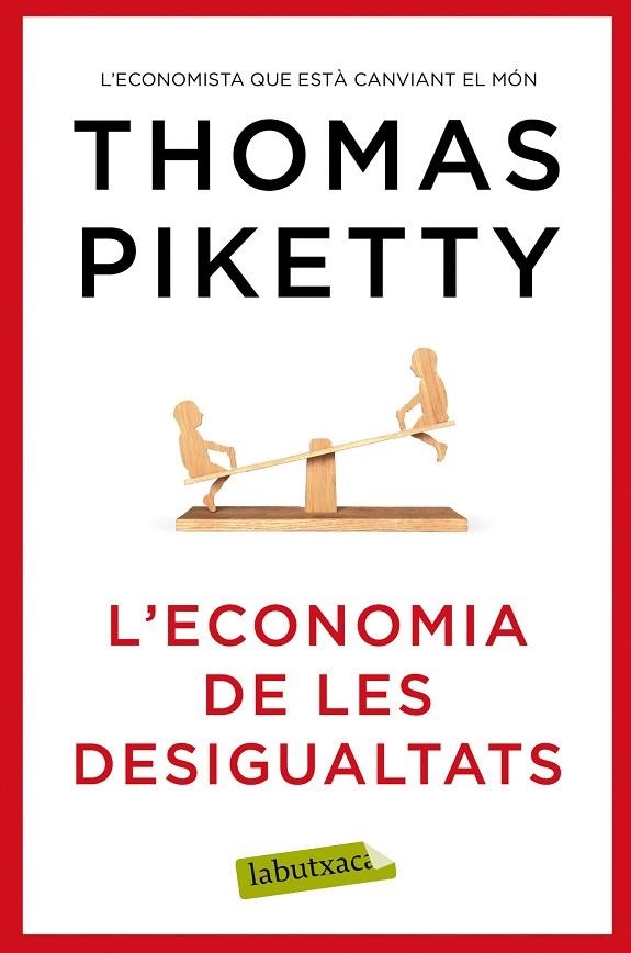 ECONOMIA DE LES DESIGUALTATS, L' | 9788417031978 | PIKETTY, THOMAS | Llibreria La Gralla | Librería online de Granollers