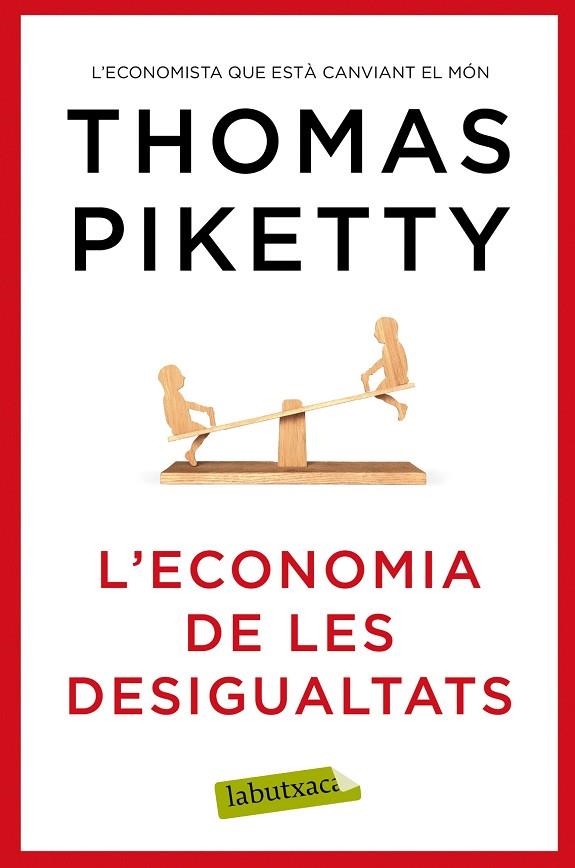 ECONOMIA DE LES DESIGUALTATS, L' | 9788417031978 | PIKETTY, THOMAS | Llibreria La Gralla | Llibreria online de Granollers