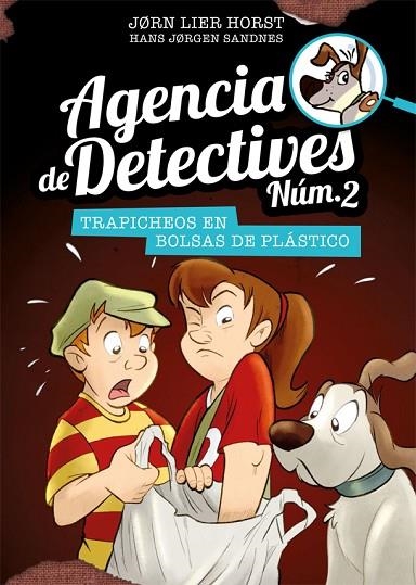 AGENCIA DE DETECTIVES NÚM. 2 - 8. TRAPICHEOS EN BOLSAS DE PLÁSTICO | 9788424663148 | HORST, JORN LIER | Llibreria La Gralla | Llibreria online de Granollers