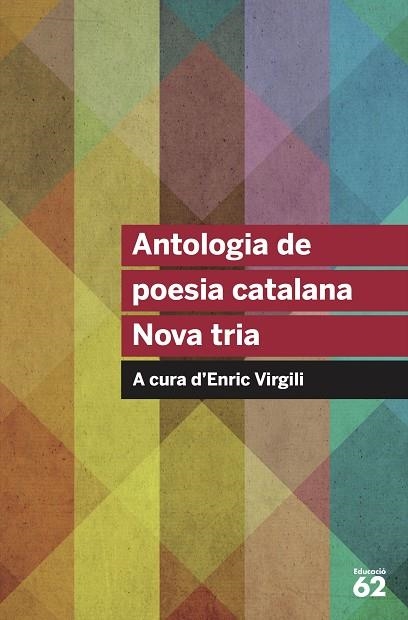 ANTOLOGIA DE POESIA CATALANA. NOVA TRIA (BUTXACA) | 9788415954569 | AA. VV. | Llibreria La Gralla | Librería online de Granollers