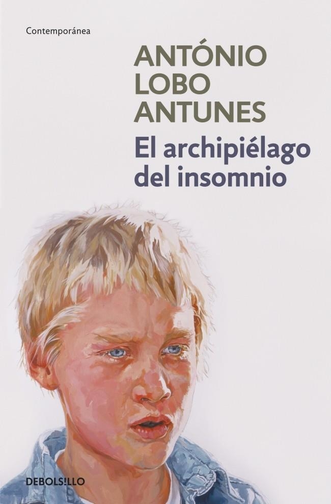 ARCHIPIÉLAGO DEL INSONIO, EL (DB CONTEMPORANEA) | 9788499892016 | LOBO ANTUNES, ANTONIO | Llibreria La Gralla | Librería online de Granollers