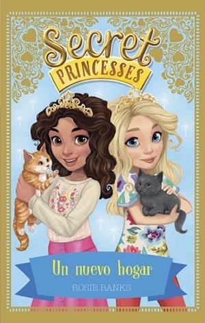 SECRET PRINCESSES 7. UN NUEVO HOGAR | 9788424662264 | BANKS, ROSIE | Llibreria La Gralla | Librería online de Granollers