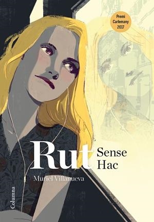 RUT SENSE HAC | 9788466423830 | VILLANUEVA, MURIEL | Llibreria La Gralla | Librería online de Granollers