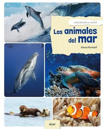 LOS ANIMALES DEL MAR, LOS  | 9788491421146 | ROMATIF, ALEXIA | Llibreria La Gralla | Llibreria online de Granollers