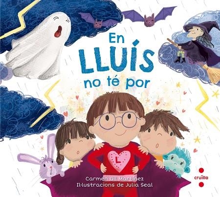 EN LLUIS NO TE POR | 9788466144094 | GIL MARTÍNEZ, CARMEN | Llibreria La Gralla | Librería online de Granollers