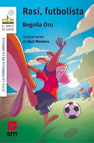 RASI,FUTBOLISTA | 9788491073239 | ORO PRADERA, BEGOÑA | Llibreria La Gralla | Librería online de Granollers