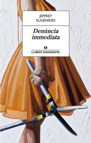 DENÚNCIA IMMEDIATA | 9788433915597 | EUGENIDES, JEFFREY | Llibreria La Gralla | Librería online de Granollers
