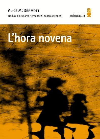HORA NOVENA, L' | 9788494834837 | MCDERMOTT, ALICE | Llibreria La Gralla | Librería online de Granollers