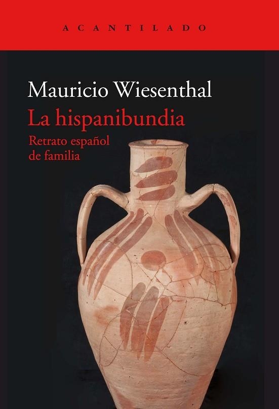 HISPANIBUNDIA, LA  | 9788417346065 | WIESENTHAL, MAURICIO | Llibreria La Gralla | Llibreria online de Granollers