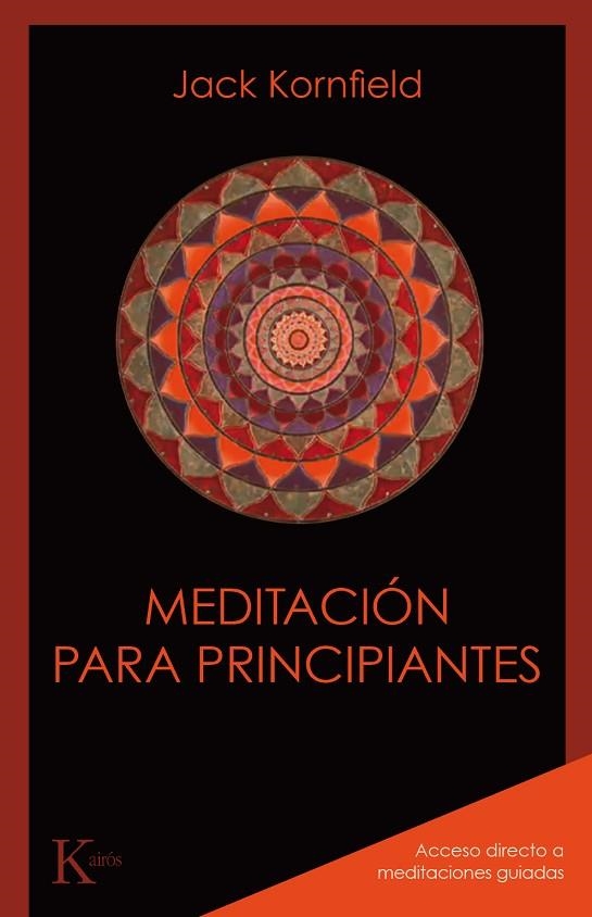 MEDITACIÓN PARA PRINCIPIANTES | 9788499886435 | KORNFIELD, JACK | Llibreria La Gralla | Llibreria online de Granollers