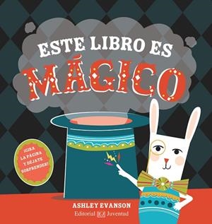 ESTE LIBRO ES MÁGICO | 9788426145239 | EVANSON, ASHLEY | Llibreria La Gralla | Llibreria online de Granollers