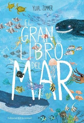 GRAN LIBRO DEL MAR, EL  | 9788426144928 | ZOMMER, YUVAL  | Llibreria La Gralla | Llibreria online de Granollers