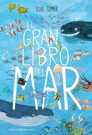 GRAN LIBRO DEL MAR, EL  | 9788426144928 | ZOMMER, YUVAL  | Llibreria La Gralla | Librería online de Granollers