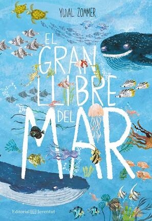 GRAN LLIBRE DEL MAR, EL  | 9788426144935 | ZOMMER, YUVAL  | Llibreria La Gralla | Llibreria online de Granollers