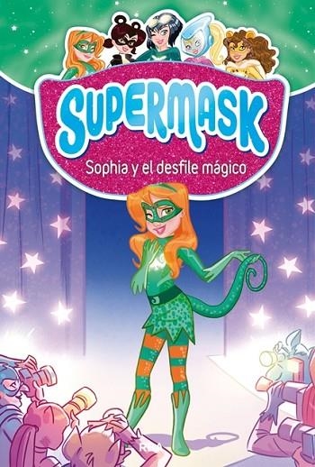SUPERMASK 3. SOPHIA Y EL DESFILE MÁGICO | 9788427213289 | VVAA | Llibreria La Gralla | Librería online de Granollers