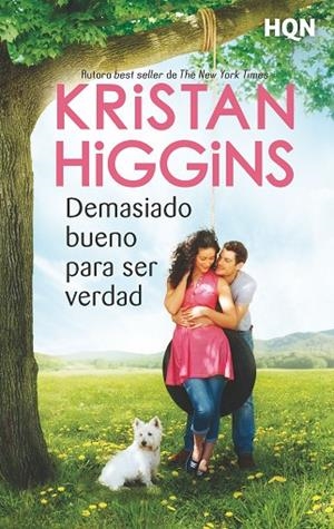 DEMASIADO BUENO PARA SER VERDAD | 9788491708841 | HIGGINS, KRISTAN | Llibreria La Gralla | Librería online de Granollers