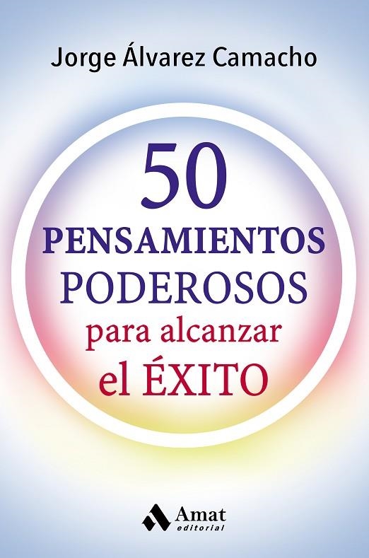 50 PENSAMIENTOS PODESOROS | 9788417208066 | ÁLVAREZ CAMACHO, JORGE | Llibreria La Gralla | Llibreria online de Granollers