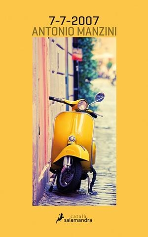 7-7-2007  (CATALÀ) | 9788416310265 | MANZINI, ANTONIO | Llibreria La Gralla | Librería online de Granollers
