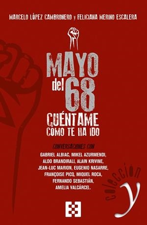 MAYO DEL 68  CÚENTAME CÓMO TE HA IDO | 9788490559291 | VVAA | Llibreria La Gralla | Librería online de Granollers