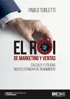 ROI DE MARKETING Y VENTAS | 9788417129804 | TURLETTI,  PABLO | Llibreria La Gralla | Librería online de Granollers