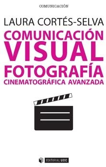 COMUNICACIÓN VISUAL | 9788491800873 | CORTÉS-SELVA, LAURA | Llibreria La Gralla | Librería online de Granollers