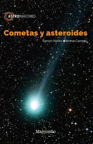 COMETAS Y ASTEROIDES | 9788426725745 | NAVES, RAMON ; CAMPÀS, MONTSE | Llibreria La Gralla | Llibreria online de Granollers