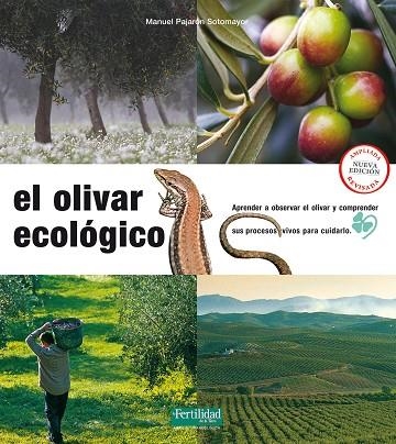 OLIVAR ECOLÓGICO, EL  | 9788494433481 | PAJARÓN, MANUEL | Llibreria La Gralla | Librería online de Granollers