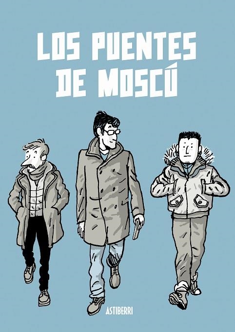 PUENTES DE MOSCÚ, LOS | 9788416880515 | ZAPICO, ALFONSO | Llibreria La Gralla | Librería online de Granollers