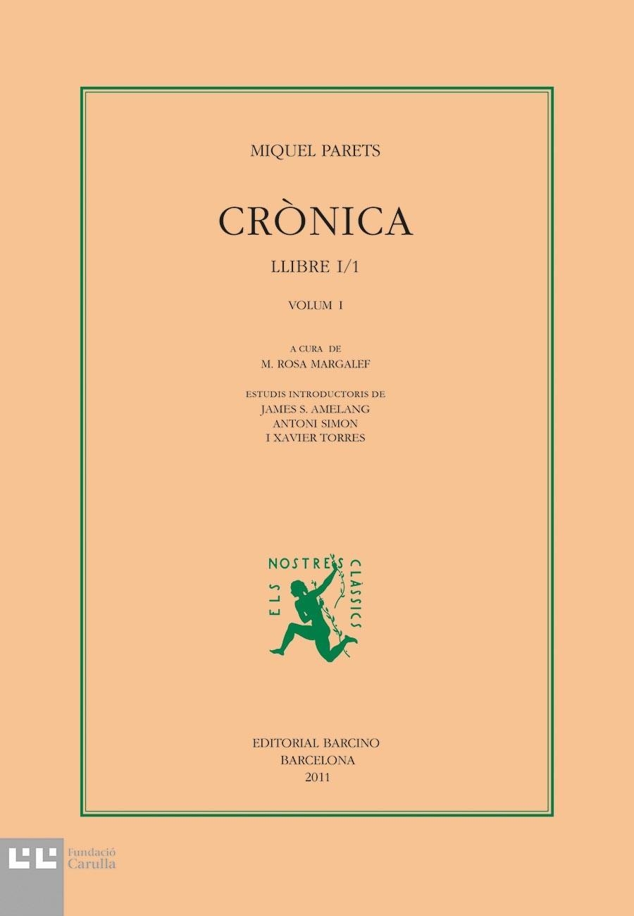 CRÓNICA. LLIBRE I/1 VOLUM 1 | 9788472267695 | PARETS, MIQUEL | Llibreria La Gralla | Librería online de Granollers
