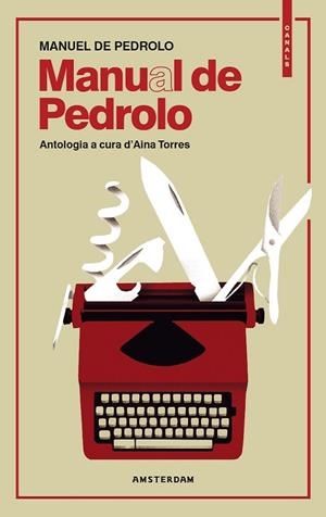 MANUAL DE PEDROLO | 9788416743698 | DE PEDROLO, MANUEL | Llibreria La Gralla | Llibreria online de Granollers