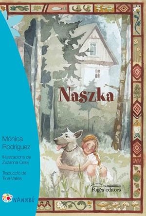 NASZKA | 9788499759739 | RODRÍGUEZ, MÓNICA | Llibreria La Gralla | Librería online de Granollers