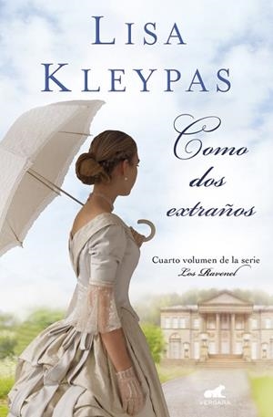 COMO DOS EXTRAÑOS RAVENEL 4 | 9788416076253 | KLEYPAS, LISA | Llibreria La Gralla | Librería online de Granollers