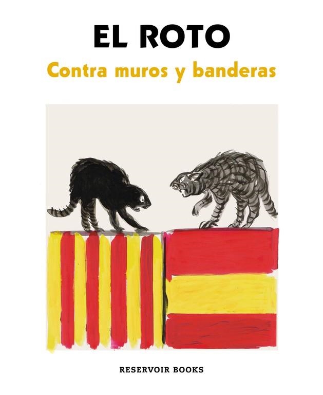 CONTRA MUROS Y BANDERAS | 9788417125820 | EL ROTO | Llibreria La Gralla | Librería online de Granollers