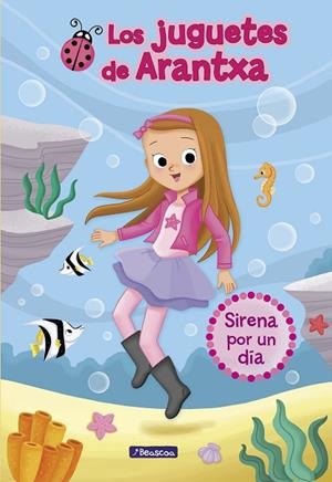 SIRENA POR UN DÍA LOS JUGUETES DE ARANTXA 1 | 9788448850173 | SANCHEZ, MARIA JOSE; MARTINEZ, EMMA | Llibreria La Gralla | Librería online de Granollers