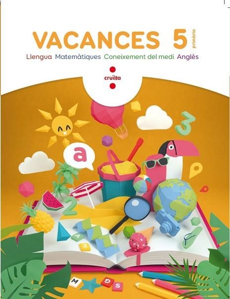 Q. VACANCES 5E PRIMARIA | 9788466144308 | AROSA SANTOS, CATALINA/BK PUBLISHING,/CANYELLES ROCA, ANNA | Llibreria La Gralla | Llibreria online de Granollers