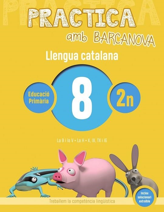 Q. PRACTICA LLENGUA CATALANA 8 2N PRIMARIA | 9788448945091 | Llibreria La Gralla | Llibreria online de Granollers