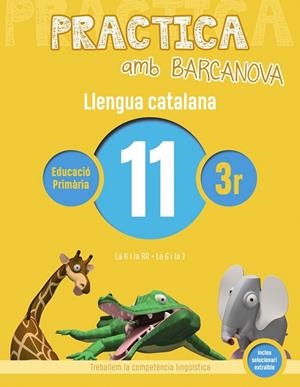 Q. PRACTICA LLENGUA CATALANA 11 3R PRIMARIA | 9788448945121 | Llibreria La Gralla | Llibreria online de Granollers
