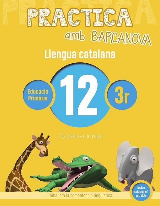 Q. PRACTICA LLENGUA CATALANA 12 3R PRIMARIA | 9788448945138 | Llibreria La Gralla | Llibreria online de Granollers